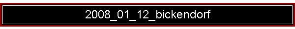 2008_01_12_bickendorf