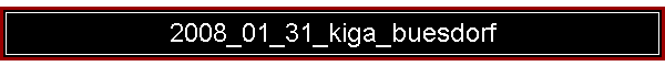 2008_01_31_kiga_buesdorf
