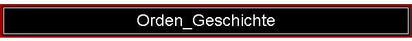 Orden_Geschichte